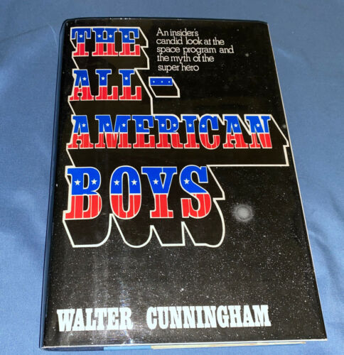 Walter Cunningham Signed First Edition All American Boys Apollo 7 Astronaut Book